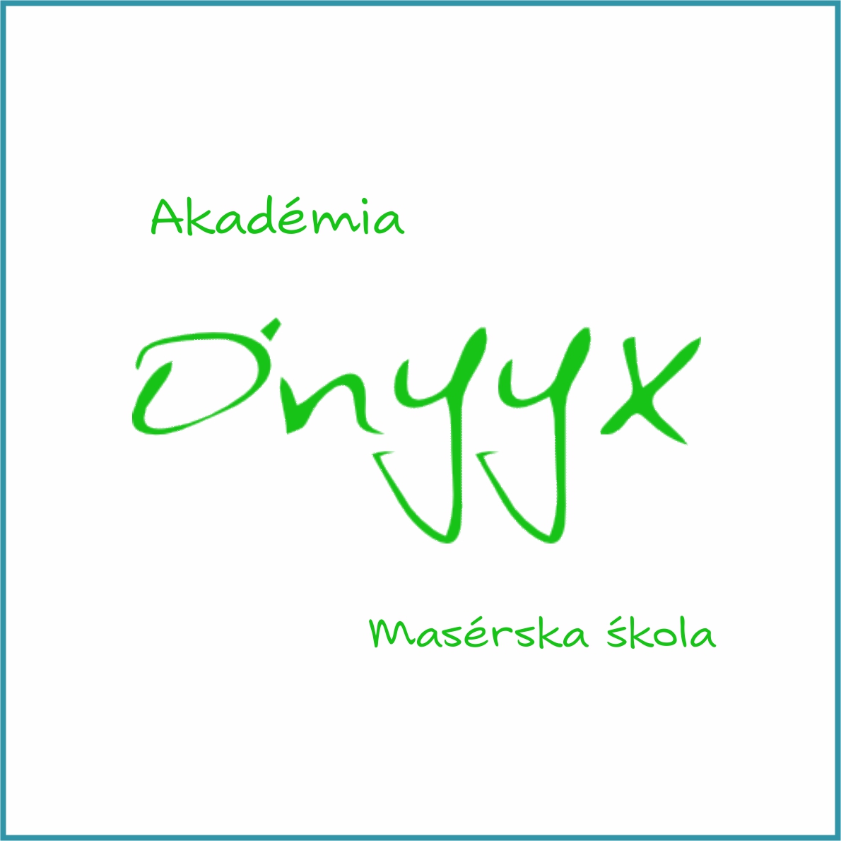 Akadémia ONYYX, Bratislava